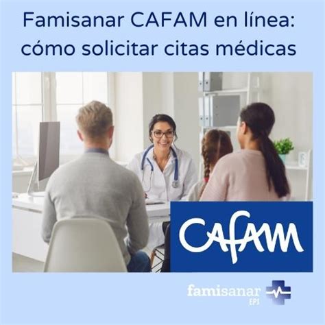 famisanar en linea cafam citas|Citas Médicas 